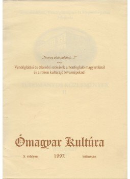 Dr. Laszlovszky József - Ómagyar Kultúra 1997. Különszám,  1997 antikvár könyv