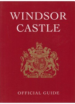 John Martin Robinson - Windsor Castle Official Guide John Martin Robinson - Windsor Castle Official Guide, London 1997 antikvár könyv