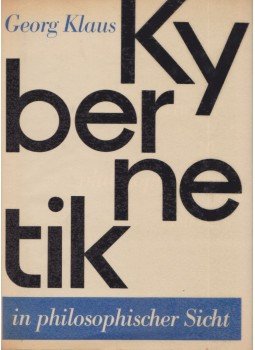 Georg Klaus - Kybernetik in philosophischer Sicht, Berlin 1961 antikvár könyv