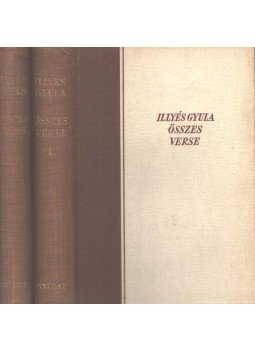Illyés Gyula - Illyés Gyula összes verse I-II., Budapest 1947 antikvár könyv