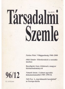 Bihari Mihály - Társadalmi Szemle 1996/12 Bihari Mihály - Társadalmi Szemle 1996/12, Budapest 1996 antikvár könyv