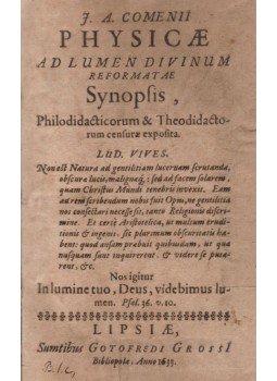 Comenius, Johannes Amos - Physicae ad lumen divinum reformatae synopsis, Philodidacticorum et Theodidactorum censurae exposita Comenius, Johannes Amos - Physicae ad lumen divinum reformatae synopsis, Philodidacticorum et Theodidactorum censurae exposita, Lipcse 1633 antikvár könyv