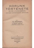 CH. Seignobos - Korunk története 1815-től a világháboruig