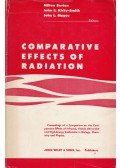 Milton Burton,J. S. Kirby-Smith,John L. Magee - Comparative Effects of Radiation