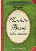 Syrie James - Charlotte Bronte titkos naplója