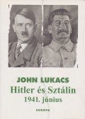 John Lukacs - Hitler és Sztálin