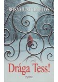 Rosamund Lupton - Drága Tess!