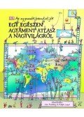 Simon Adams - Egy egészen agyament atlasz a nagyvilágról