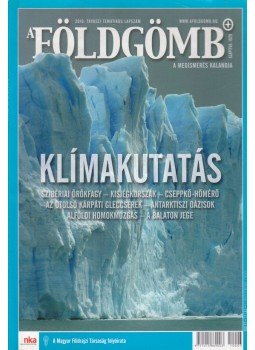 DR. NAGY BALÁZS - A Földgömb 2010/3. tematikus lapszám - Klímakutatás DR. NAGY BALÁZS - A Földgömb 2010/3. tematikus lapszám - Klímakutatás, Budapest 2010 antikvár könyv