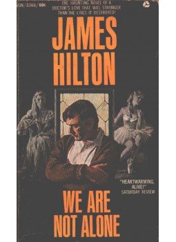 James Hilton - We Are Not Alone James Hilton - We Are Not Alone, 1968 antikvár könyv