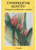 Nemes Jánosné (szerk.),Pamukné Szirányi Ilona (szerk.) - Ünnepeljünk együtt!