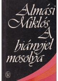 Almási Miklós - A hiányjel mosolya (dedikált)