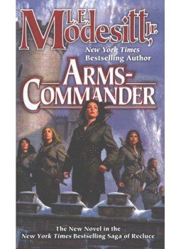 MODESITT, L. E. Jr - Armscommander MODESITT, L. E. Jr - Armscommander, 2011 antikvár könyv