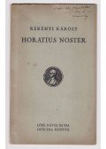 Kerényi Károly - Horatius noster (dedikált)