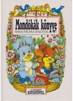 Szabóné Gulyás Anikó - Mondókák könyve, Budapest 1995 antikvár könyv