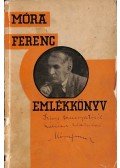 Móra Ferenc - Emlékkönyv Móra Ferenc 30 éves írói jubileumára (dedikált)