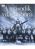 Willmott, H. P.,Cross, Robin,Messenger, Charles - A második válgháború