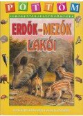 Feketéné Pécsi Anita - Erdők-mezők lakói