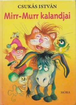 Csukás István - Mirr-Murr kalandjai, Budapest 1995 antikvár könyv
