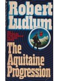 Robert Ludlum - The Aquitaine Progression