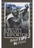 Irwin Shaw,Robert Capa - Izraeli riportok