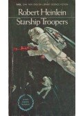 Robert Heinlein - Starship Troopers