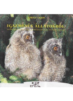 Áprily Lajos - Igazmesék állatokról,  0 antikvár könyv