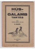 Köves Gábor Zoltán - Hús-(haszon)galamb tartás