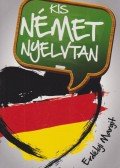 Erdélyi Margit - Kis német nyelvtan