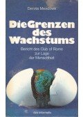 Meadows, Dennis L. - Die Grenzen des Wachstums