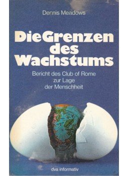 Meadows, Dennis L. - Die Grenzen des Wachstums Meadows, Dennis L. - Die Grenzen des Wachstums, Stuttgart 1972 antikvár könyv
