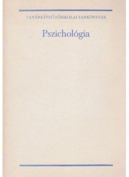 Dr. Geréb György - Pszichológia Dr. Geréb György - Pszichológia, Budapest 1988 antikvár könyv