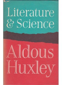 Huxlev, Aldous - Literature & Science Huxlev, Aldous - Literature & Science, London 1963 antikvár könyv