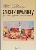 Hermann Gusztáv,Hermann Gusztáv Mihály - Székelyudvarhely