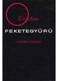 Kiss Anna - Feketegyűrű
