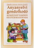 Hegedűs Ferencné,Katona Józsefné - Anyanyelvi gondolkodó