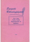 Fejér Ádám,Szalma Natália - Egzisztencia és kultúra