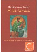 Horváth István Sándor - A hit forrása - C év