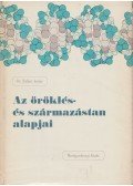 Bálint Andor - Az öröklés- és származástan alapjai