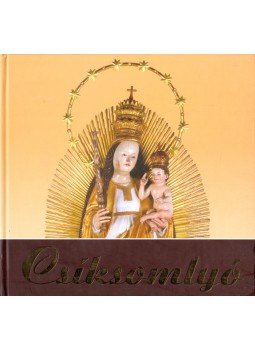 Dezső László - Csíksomlyó képesalbum Dezső László - Csíksomlyó képesalbum, Gyergyószentmiklós 2013 antikvár könyv