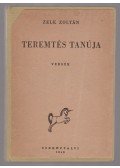 Zelk Zoltán - Teremtés tanuja (dedikált)