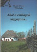 Hapák József,Tóth Béla - Ahol a csillagok ragyognak...