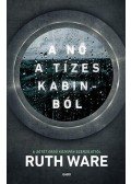 Ruth Ware - A nő a tízes kabinból