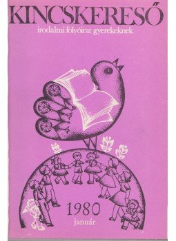 Deme László - Kincskereső 1980. VII. évfolyam (teljes), Szeged 1980 antikvár könyv