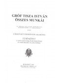 Gróf Tisza István - Gróf Tisza István összes munkái I. (fénymásolt)