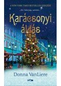 Donna VanLiere - Karácsonyi áldás