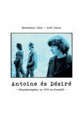 Bereményi Géza, Vető János - Antoine és Désiré - Fényképregény az 1970-es évekből