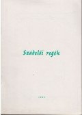 Stibrányi Gusztáv - Szádelői regék