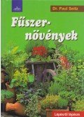 Dr. Paul Seitz - Fűszernövények