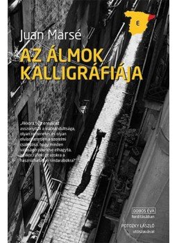 Juan Marsé - Az álmok kalligráfiája, null 2017 antikvár könyv